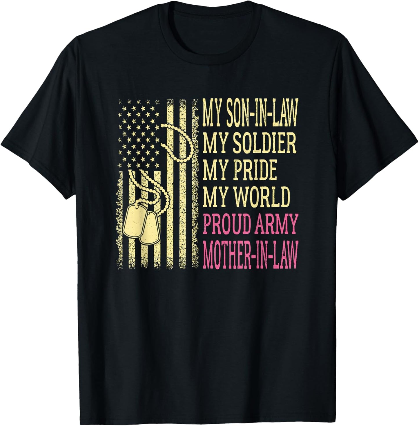 My Son-In-Law My Soldier Proud Army Mother-In-Law Military T-Shirt - T-Shirt | Black