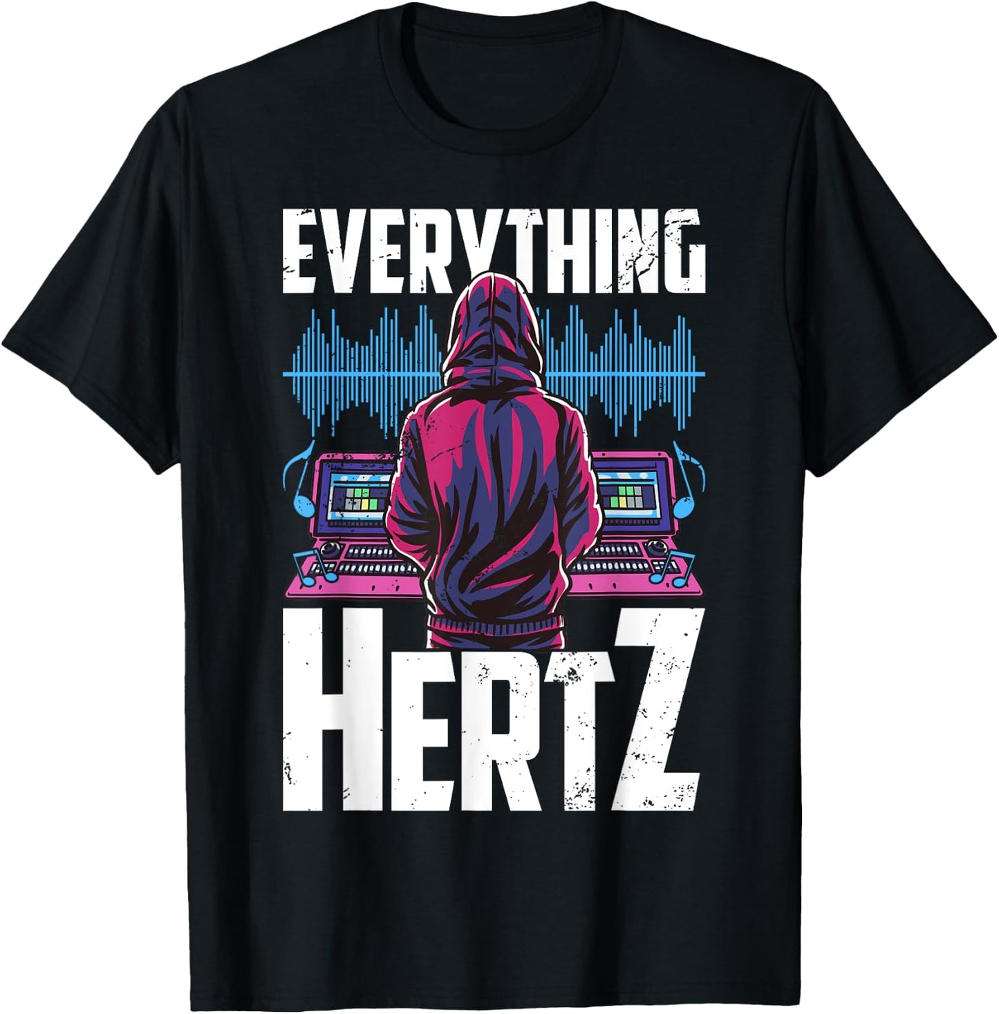 Everything Hertz, Recording Studio, Funny Sound Engineer T-Shirt - T-Shirt | Black