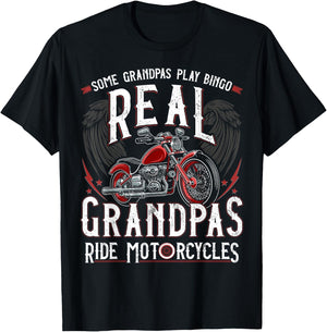 Some Grandpas Play Bingo Real Grandpas Ride Motorcycles Gift T-Shirt - T-Shirt | Black