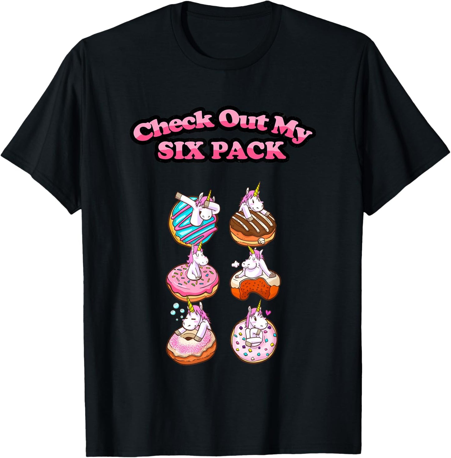 Check Out My Six Pack of Donuts - Funny Gym T-Shirt - T-Shirt | Black