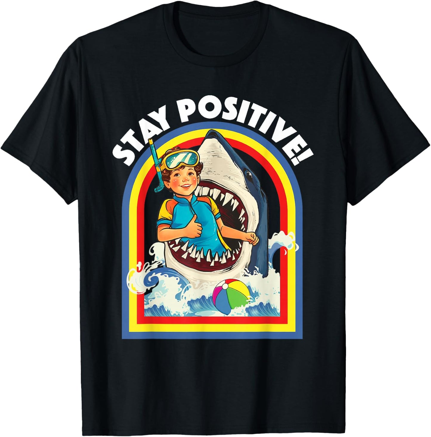 Stay Positive - Shark Lover Wildlife Ocean Sea Animal Lover T-Shirt - T-Shirt | Black