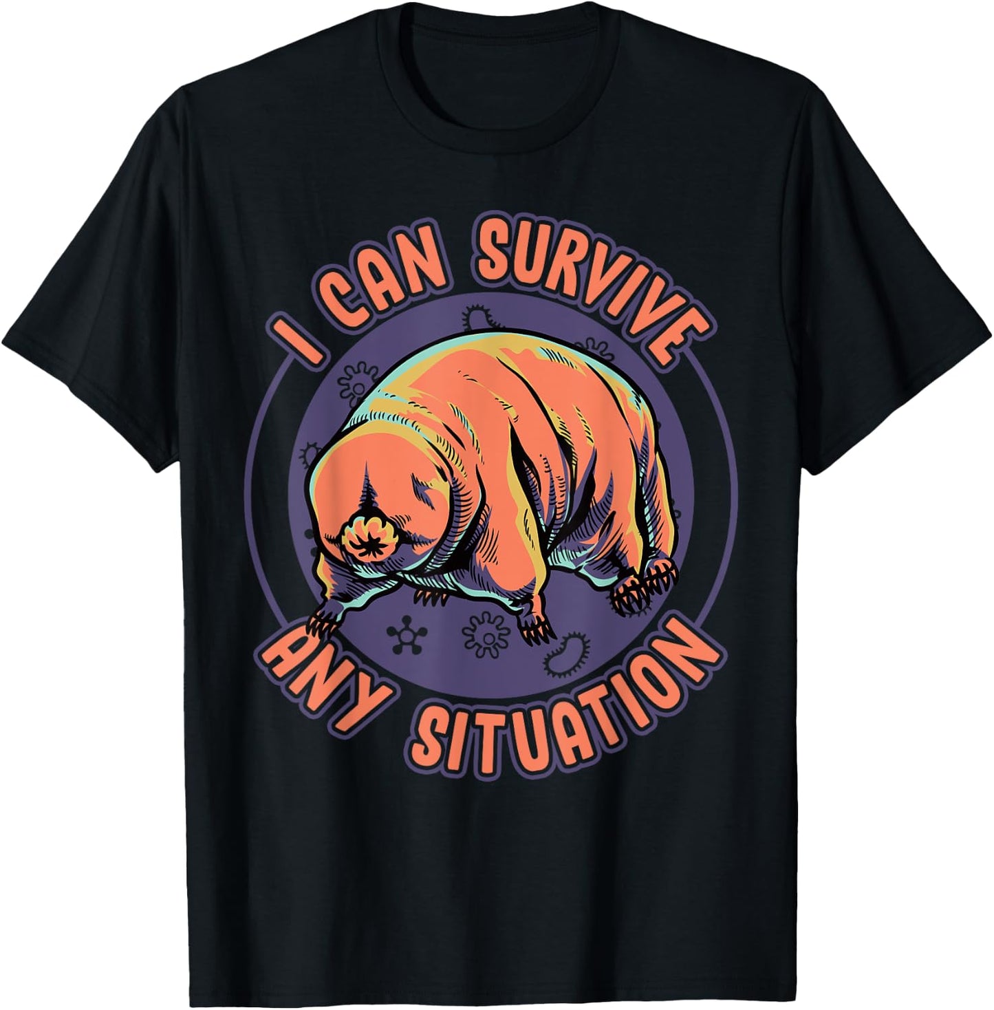 Water Bear Tardigrade I Can Survive Any Situation T-Shirt - T-Shirt | Black