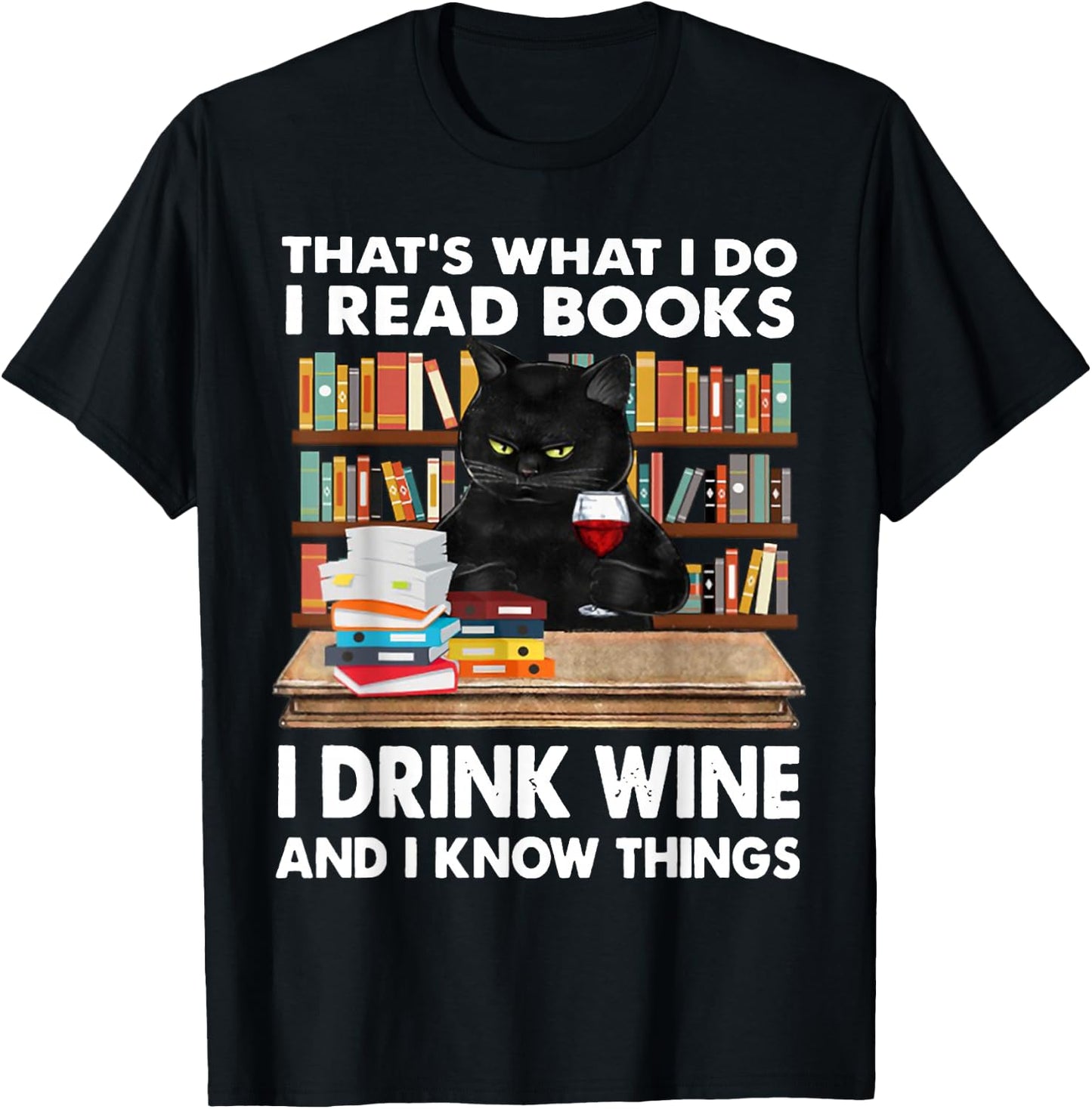 That's What I Do I Read Books I Drink Wine Cat Women T-Shirt - T-Shirt | Black