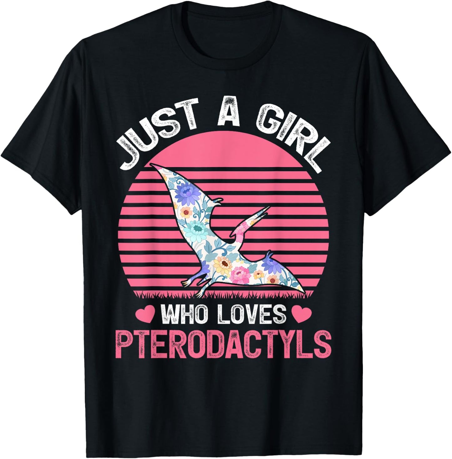 Dinosaur Bird Lover Just A Girl Who Loves Pterodactyls T-Shirt - T-Shirt | Black