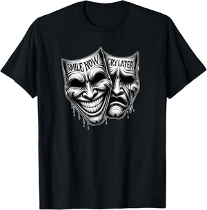 SMILE NOW CRY LATER Drama Masks Payaso Cholo Tattoo Chicano T-Shirt - T-Shirt | Black