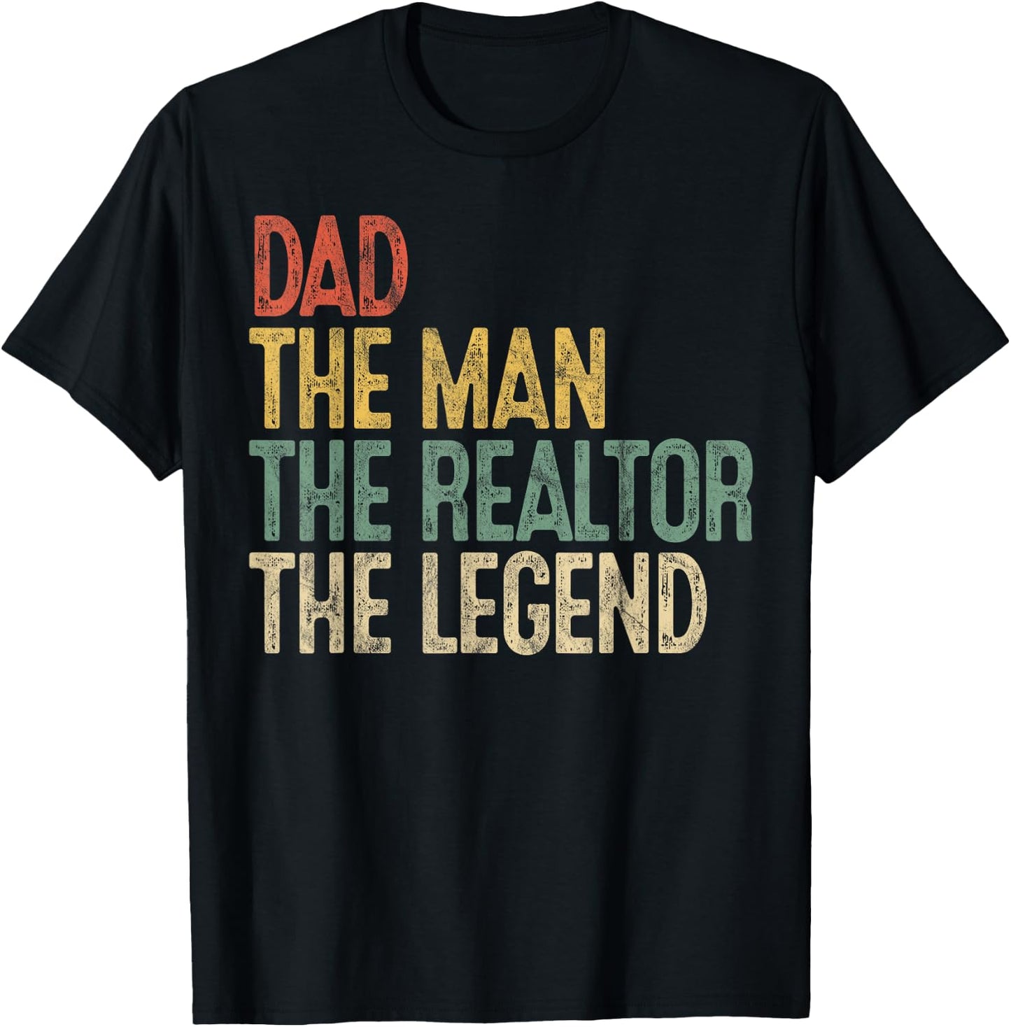 Vintage Dad Man Realtor Legend Gift Father Real Estate Agent T-Shirt - T-Shirt | Black
