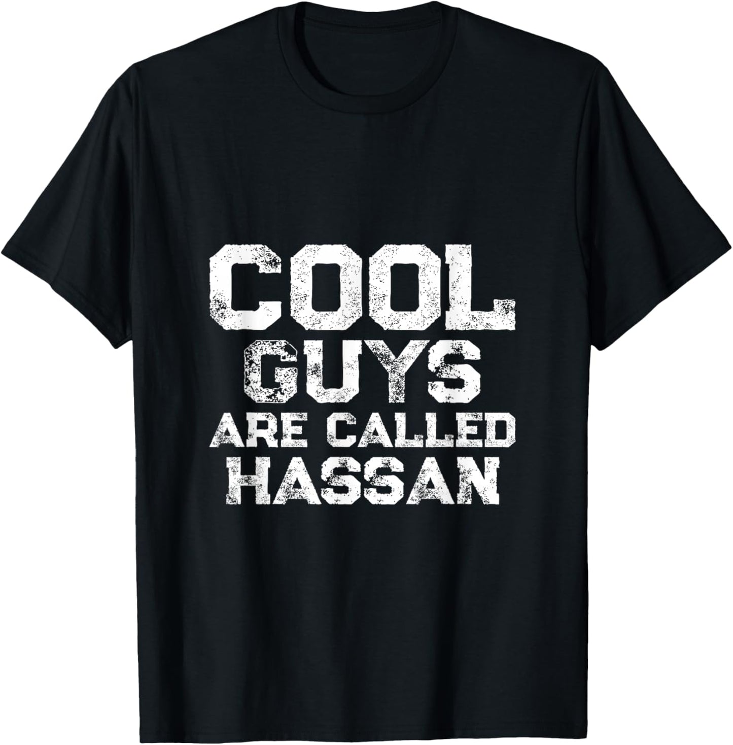 Cool guys are called Hassan T-Shirt - T-Shirt | Black
