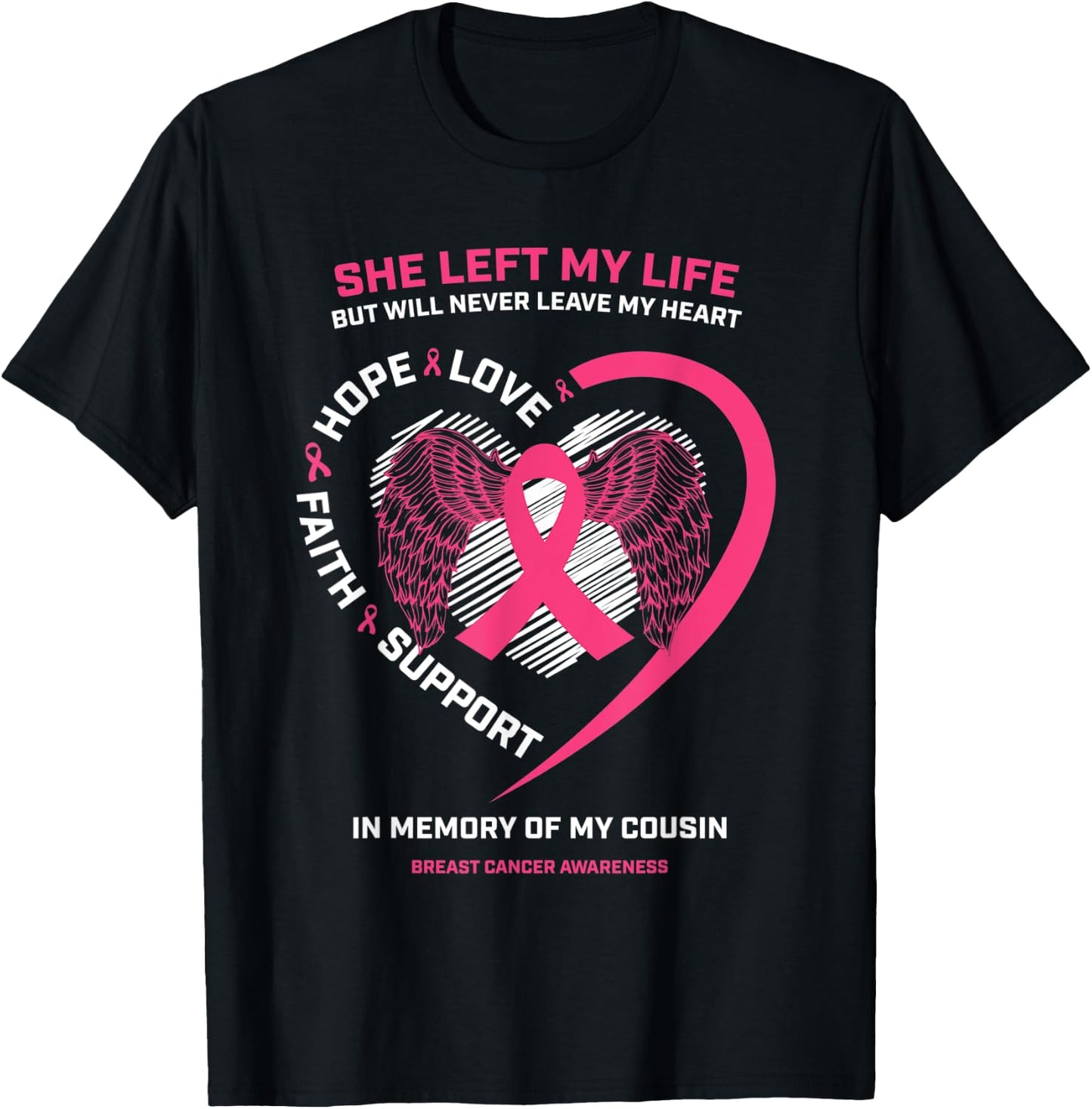 Sayings In Memory Of My Cousin Pink Breast Cancer Awareness T-Shirt - T-Shirt | Black
