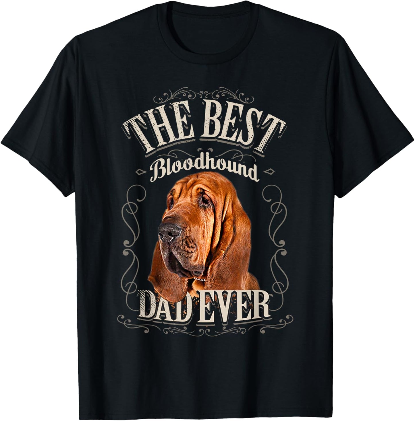 Best Bloodhound Dad Ever Funny Dog Lovers Gifts Him Vintage T-Shirt - T-Shirt | Black