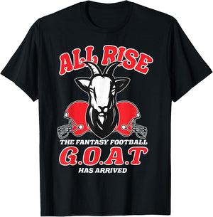 Fantasy Football All Rise Funny G.O.A.T. Design Party T-Shirt - T-Shirt | Black