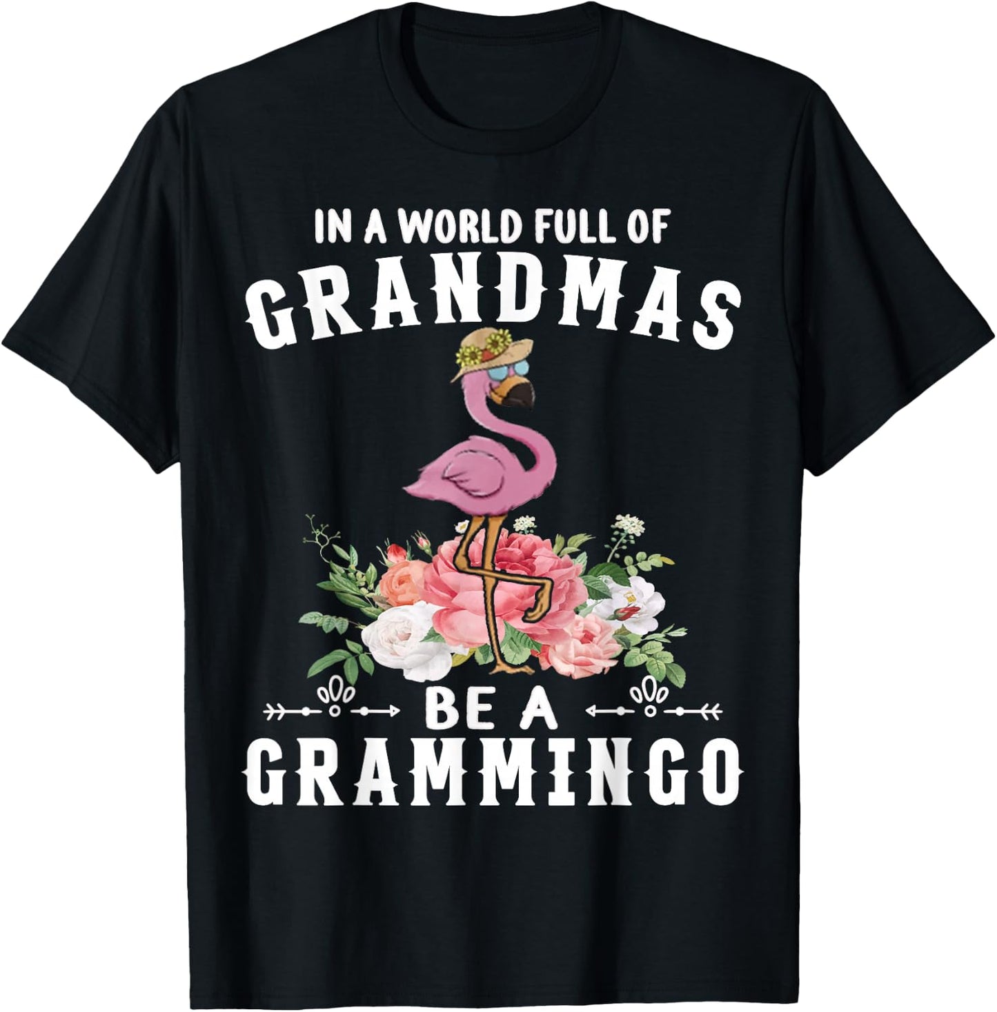 In a world full of grandmas be a grammingo funny flamingo T-Shirt - T-Shirt | Black