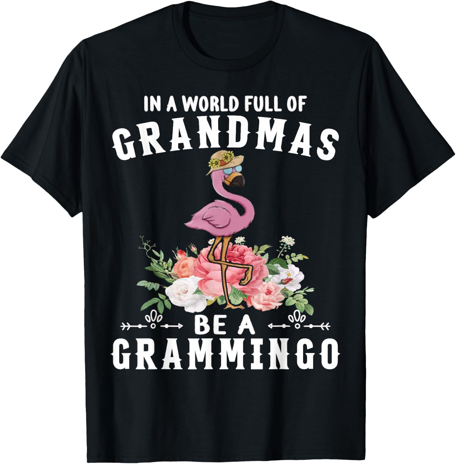 In a world full of grandmas be a grammingo funny flamingo T-Shirt - T-Shirt | Black