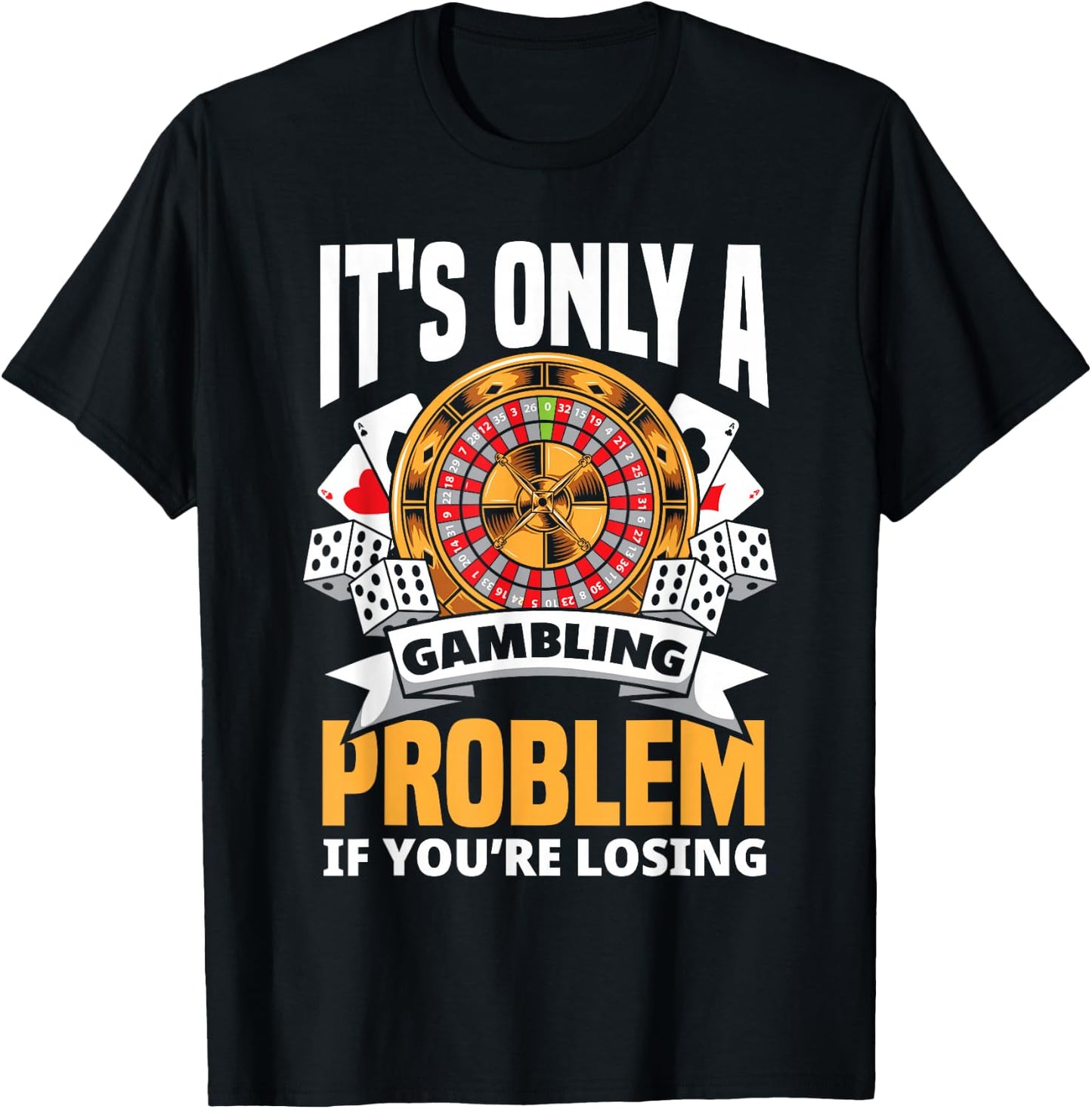 Funny Gambler Roulette Slot Machine Casino Vegas Gambling T-Shirt - T-Shirt | Black