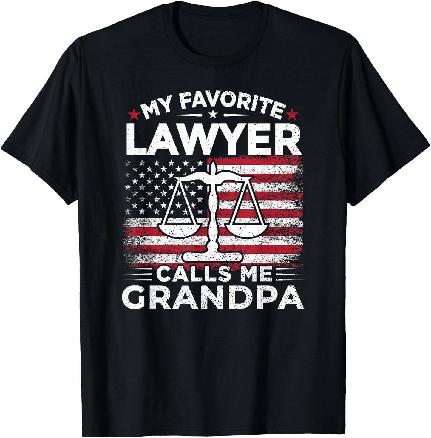 My Favorite Lawyer Calls Me Grandpa USA Flag Grandpa Gift Women Men T-Shirt - T-Shirt | Black