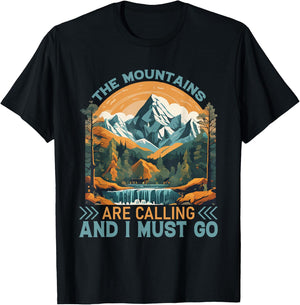 The Mountains Are Calling And I Must Go Hiking T-Shirt - T-Shirt | Black