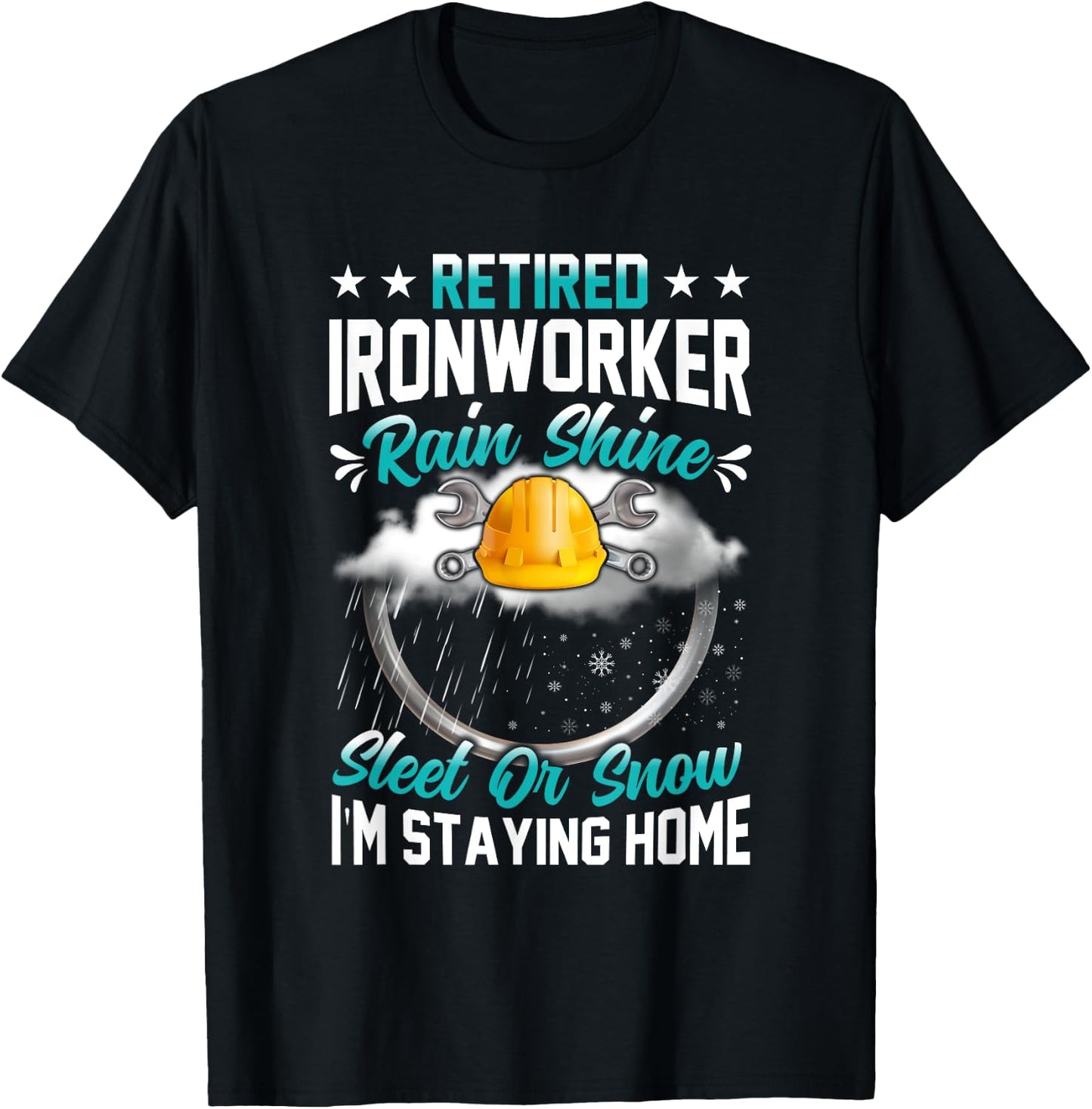 Retired Ironworker funny retirement gifts for Ironworker men T-Shirt - T-Shirt | Black