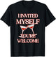 I Invited Myself Uninvited Party Guest Celebration Crasher T-Shirt - T-Shirt | Black