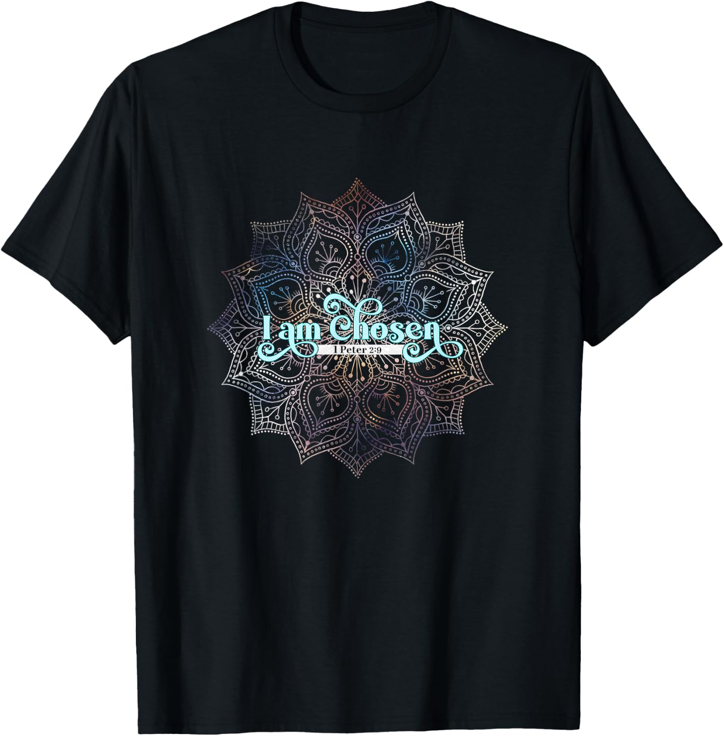 I Am Chosen 1 Peter 2:9 Christian T-Shirt - T-Shirt | Black
