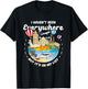 I Haven't Been Everywhere But It's On My List - Travel Lover T-Shirt - T-Shirt | Black