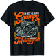 I'm Not Always Grumpy Sometimes I'm On My Motorcycle T-Shirt - T-Shirt | Black