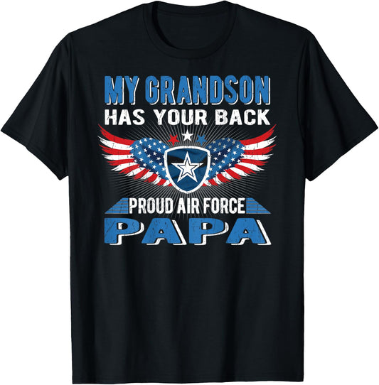 My Grandson Has Your Back Proud Air Force Papa Grandpa Gift T-Shirt - T-Shirt | Black