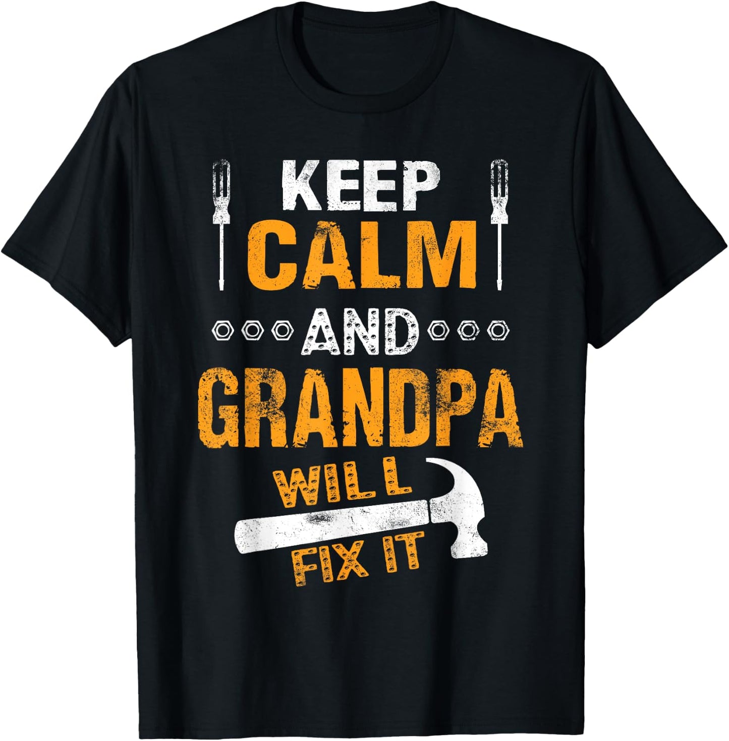 Handyman Keep Calm and Grandpa Will Fix It T-Shirt - T-Shirt | Black