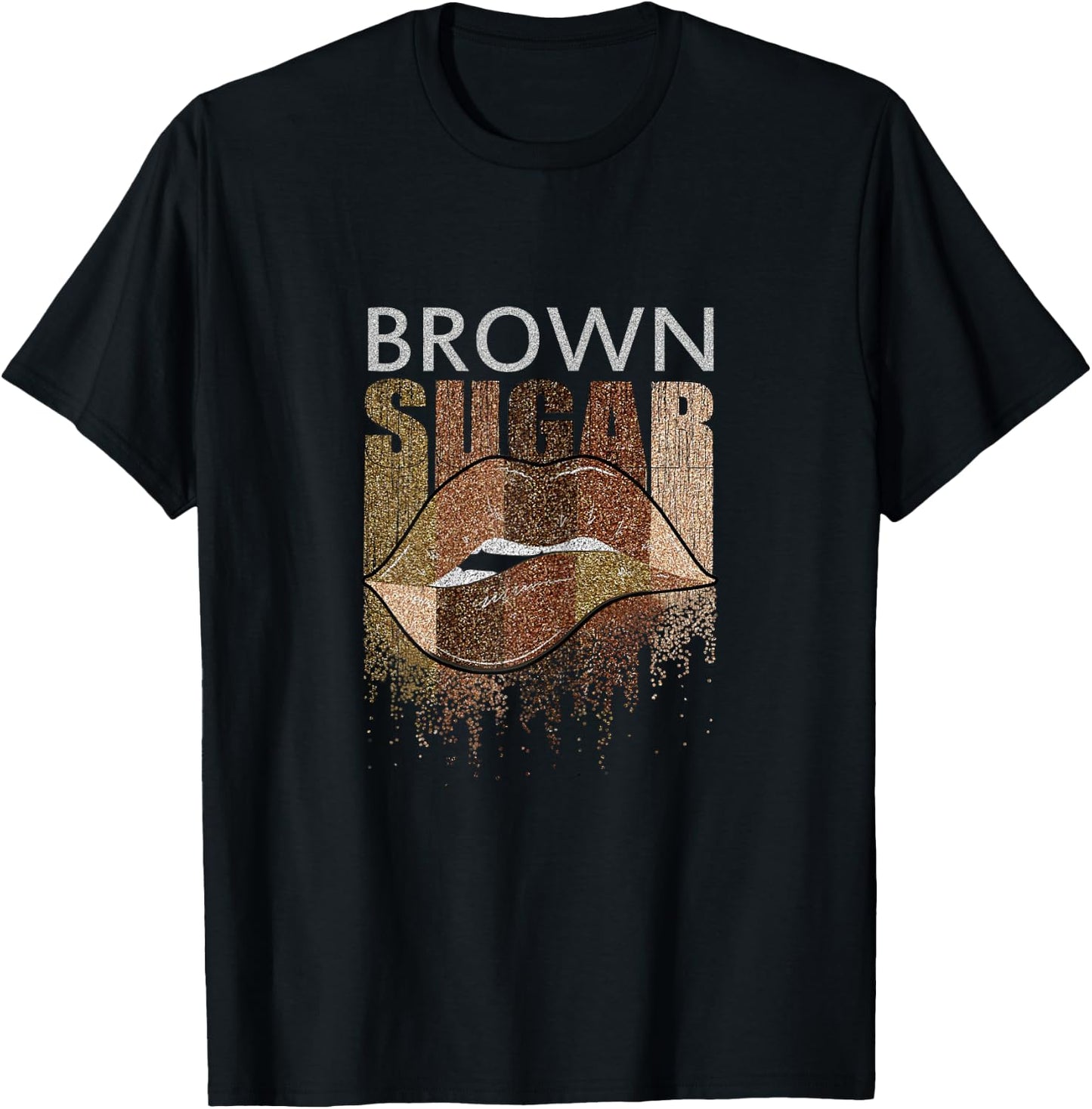 Lips Brown Sugar | Black Women Funny Gift T-Shirt - T-Shirt | Black