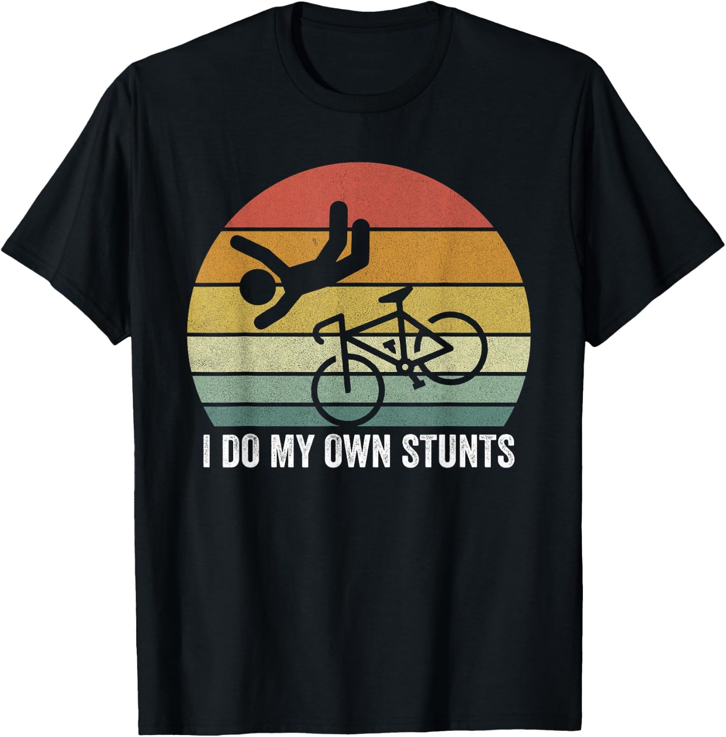 Retro I Do My Own Stunts Shirt Bike Lovers Vintage T-Shirt - T-Shirt | Black