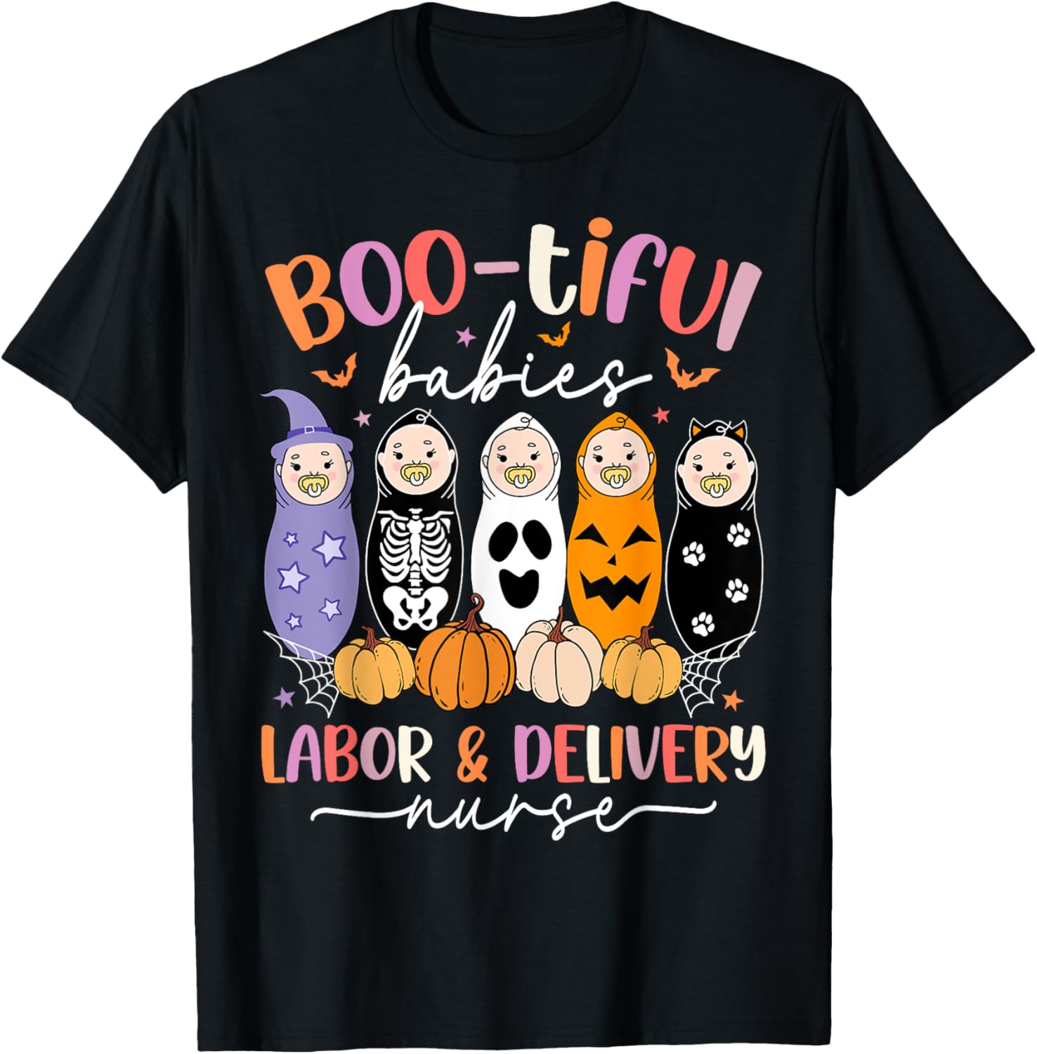 Bootiful Babies Labor and Delivery Nurse Halloween L&D Nurse T-Shirt - T-Shirt | Black