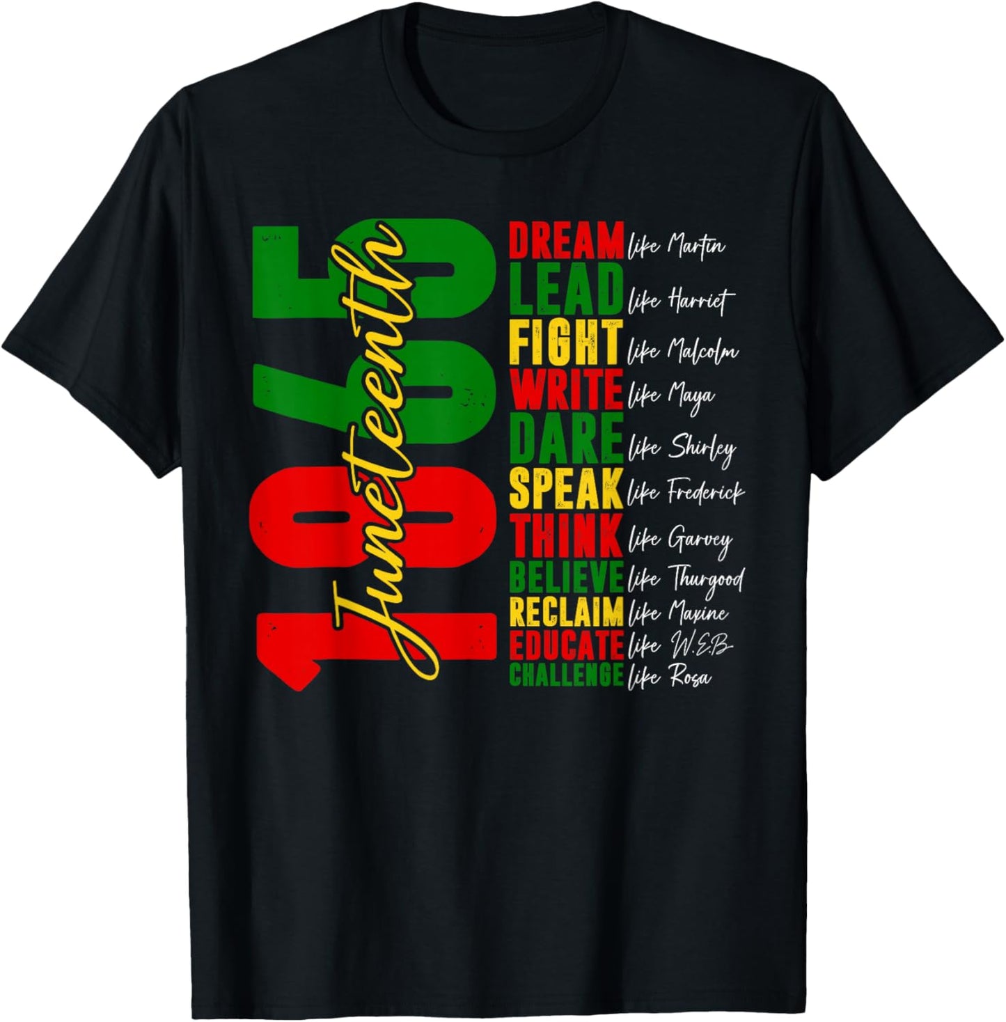Juneteenth Shirt Dream Like Leaders Black History Women Men T-Shirt - T-Shirt | Black