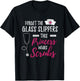 Forget the Glass Slippers Funny Nurse Nurse T-Shirt - T-Shirt | Black