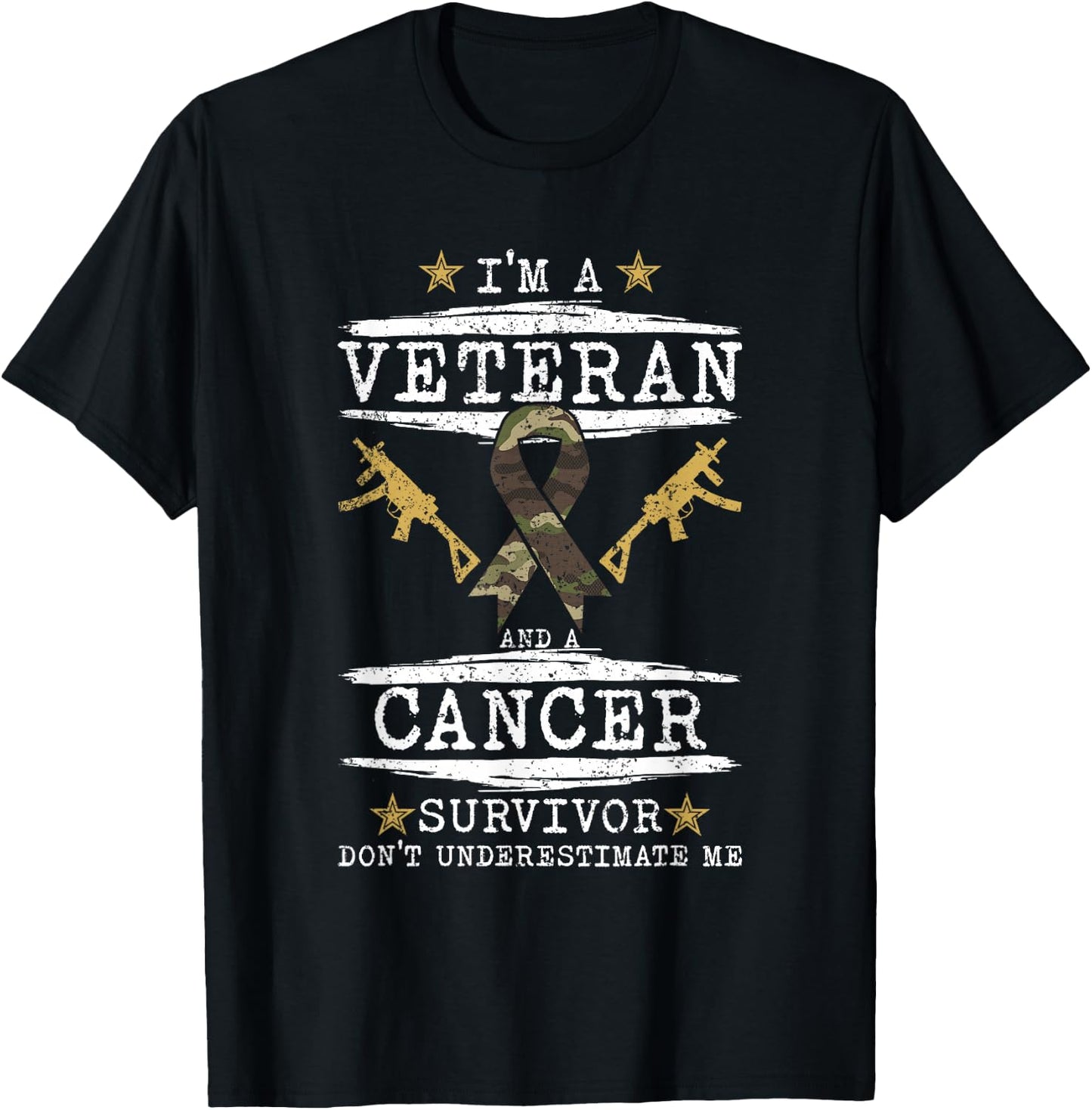 Im A Veteran And A Cancer Survivor Veteran T-Shirt - T-Shirt | Black