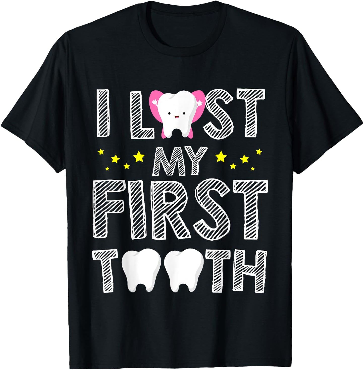 I Lost My First Tooth Baby Teeth Out Fairy T-Shirt - T-Shirt | Black