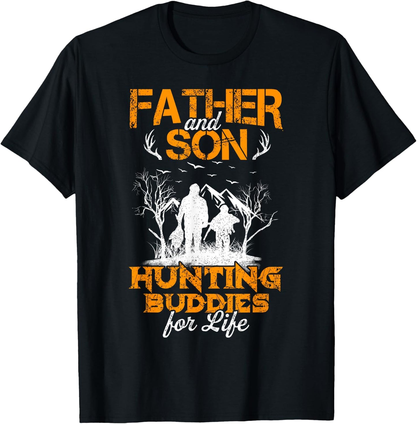 Father and son hunting buddies for life Gift Dad and Son T-Shirt - T-Shirt | Black