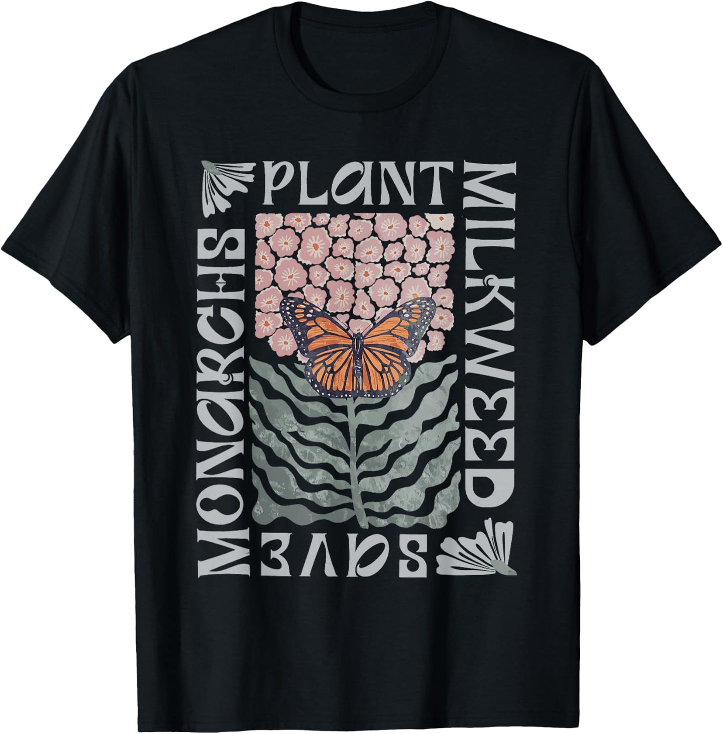 Save The Monarchs Plant Some Milkweed Butterfly T-Shirt - T-Shirt | Black