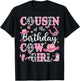 Cousin Of The Birthday Cow-Girl Rodeo Cow Girl Birthday T-Shirt - T-Shirt | Black