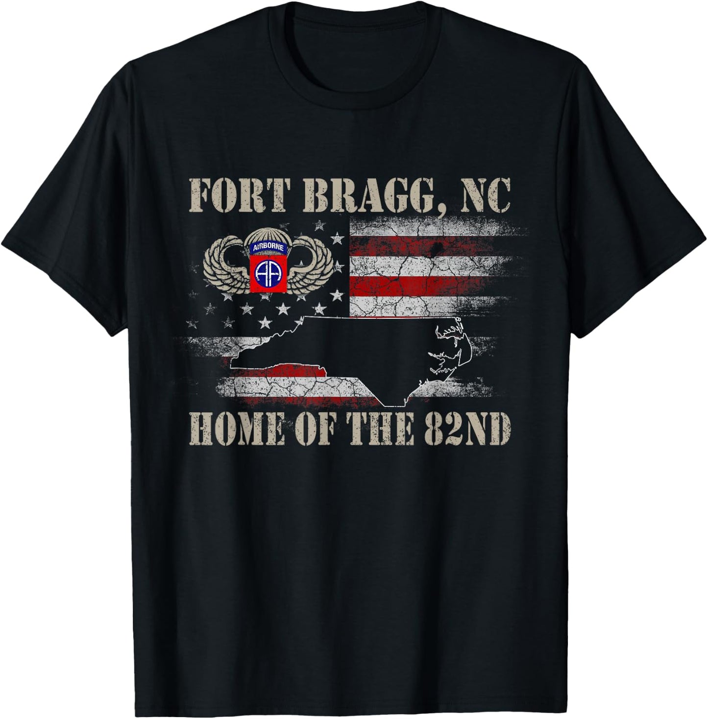 Fort Bragg NC Home of The 82nd Airborne , Veterans Day T-Shirt - T-Shirt | Black