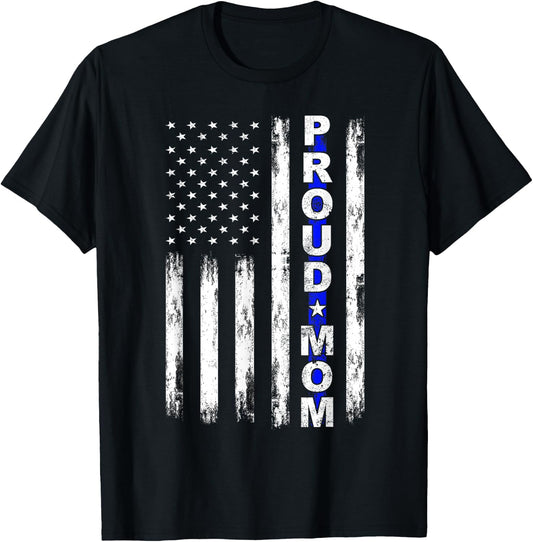 Proud Police Mom Thin Blue Line American Flag Police Support T-Shirt - T-Shirt | Black