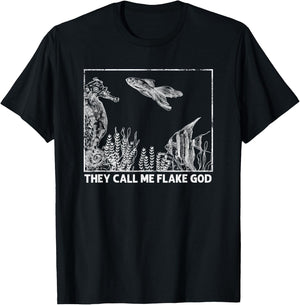 They Call Me Flake God, Funny Aquarist T-Shirt - T-Shirt | Black