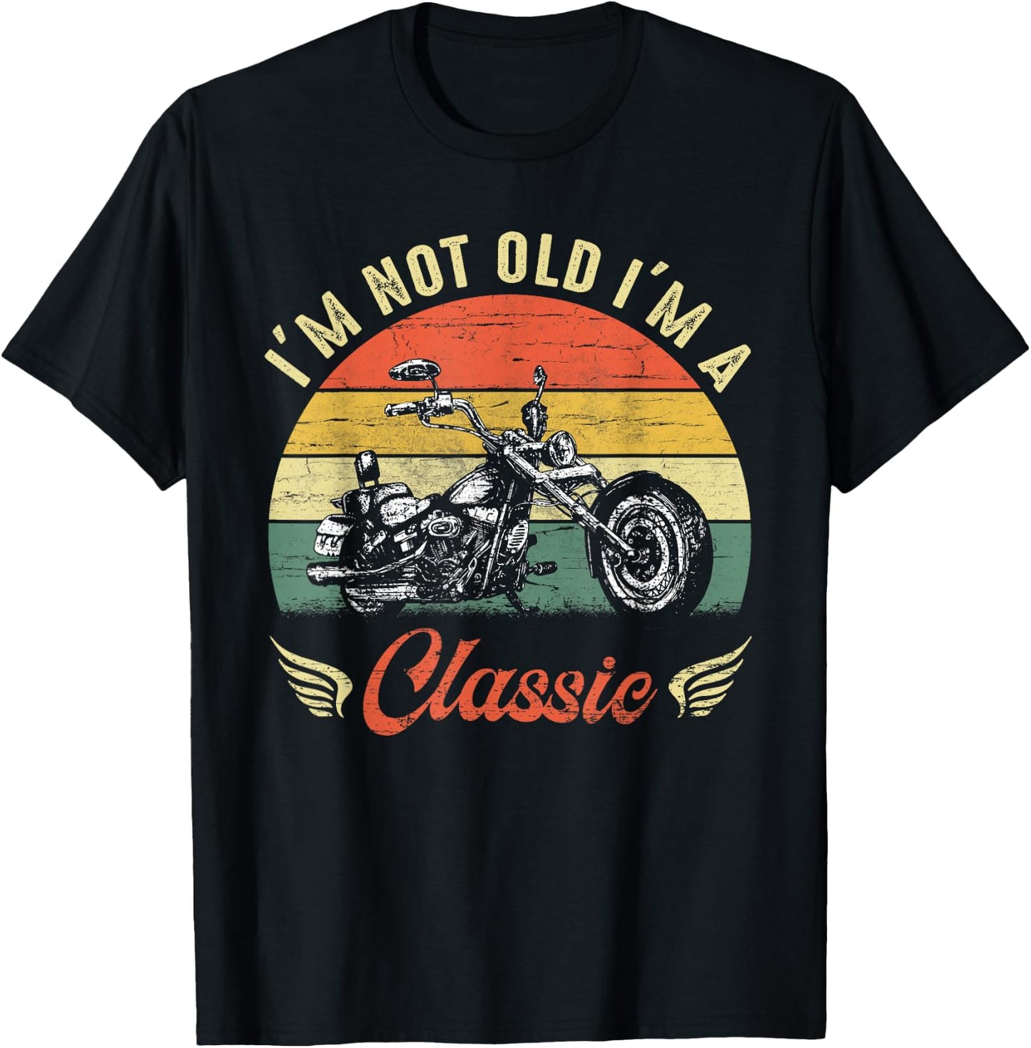 I'm Not Old I'm A Classic Motorcycle Retro Vintage T-Shirt - T-Shirt | Black
