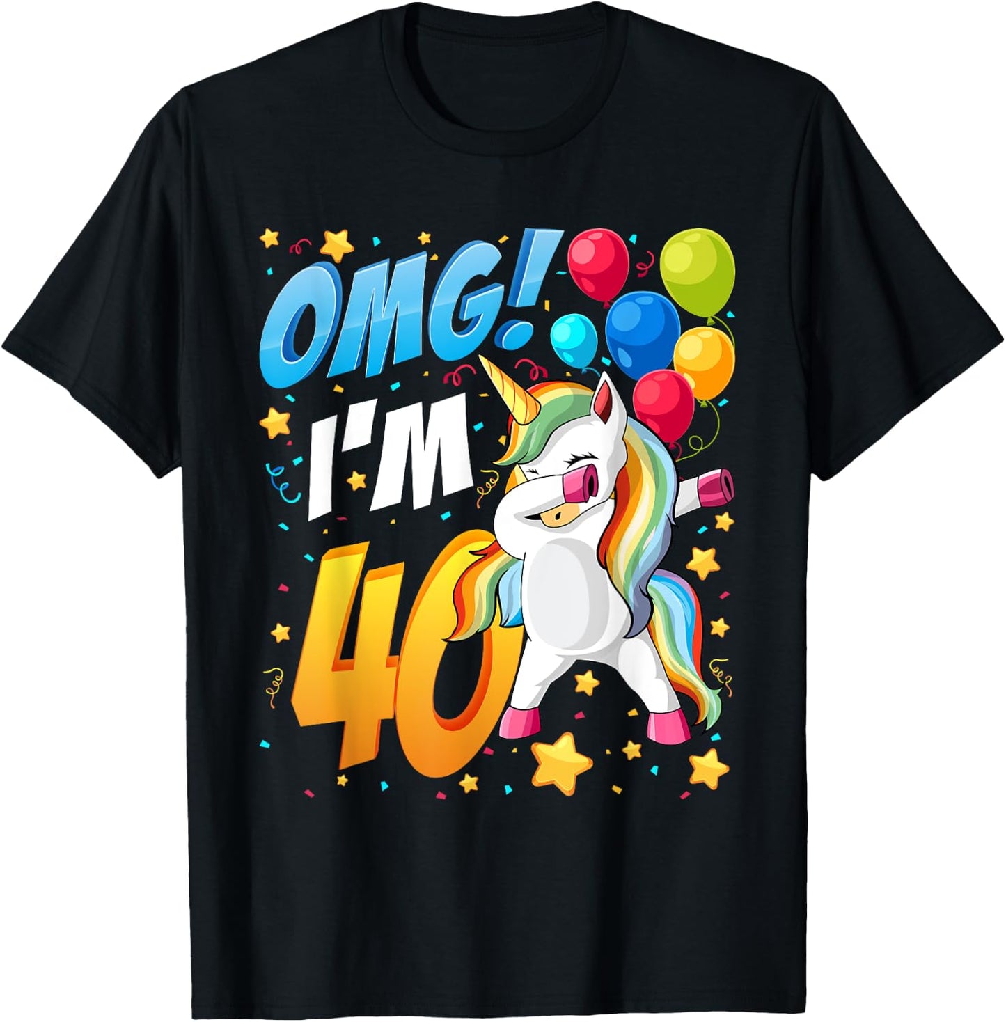 OMG! I'm 40 - Unicorn Dab Shirt for 40th Birthday Women Men T-Shirt - T-Shirt | Black