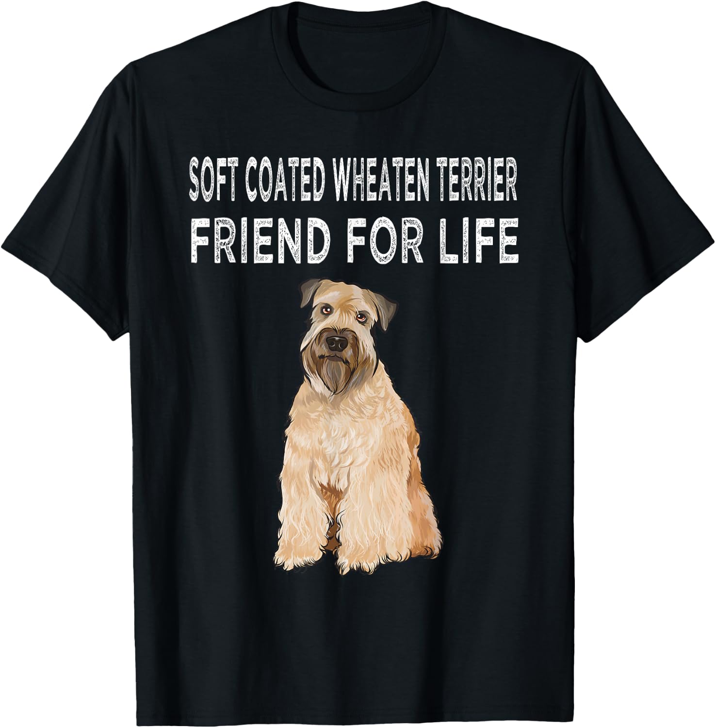 Soft Coated Wheaten Terrier Friend For Life Dog Friendship Women T-Shirt - T-Shirt | Black