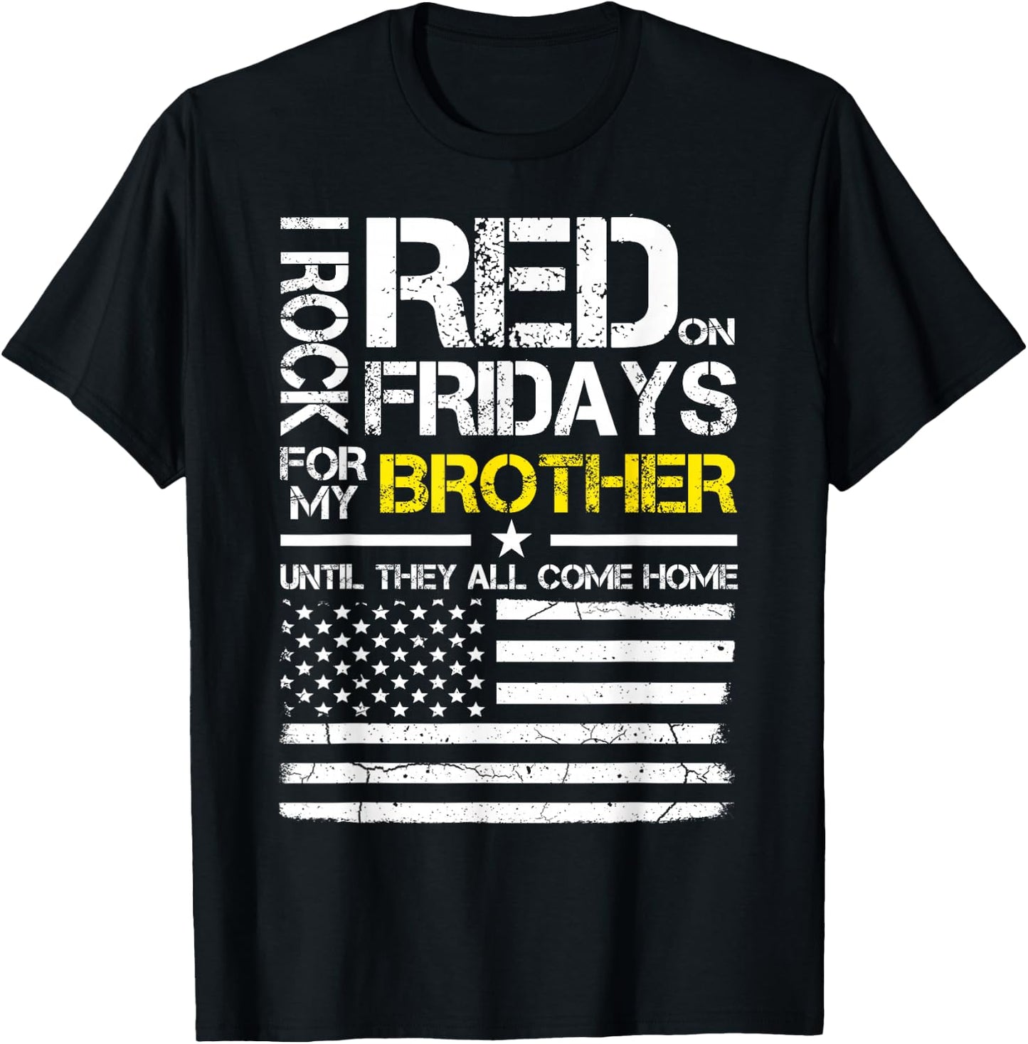 Red Friday Military Brother Wear Red For My Brother T-Shirt - T-Shirt | Black