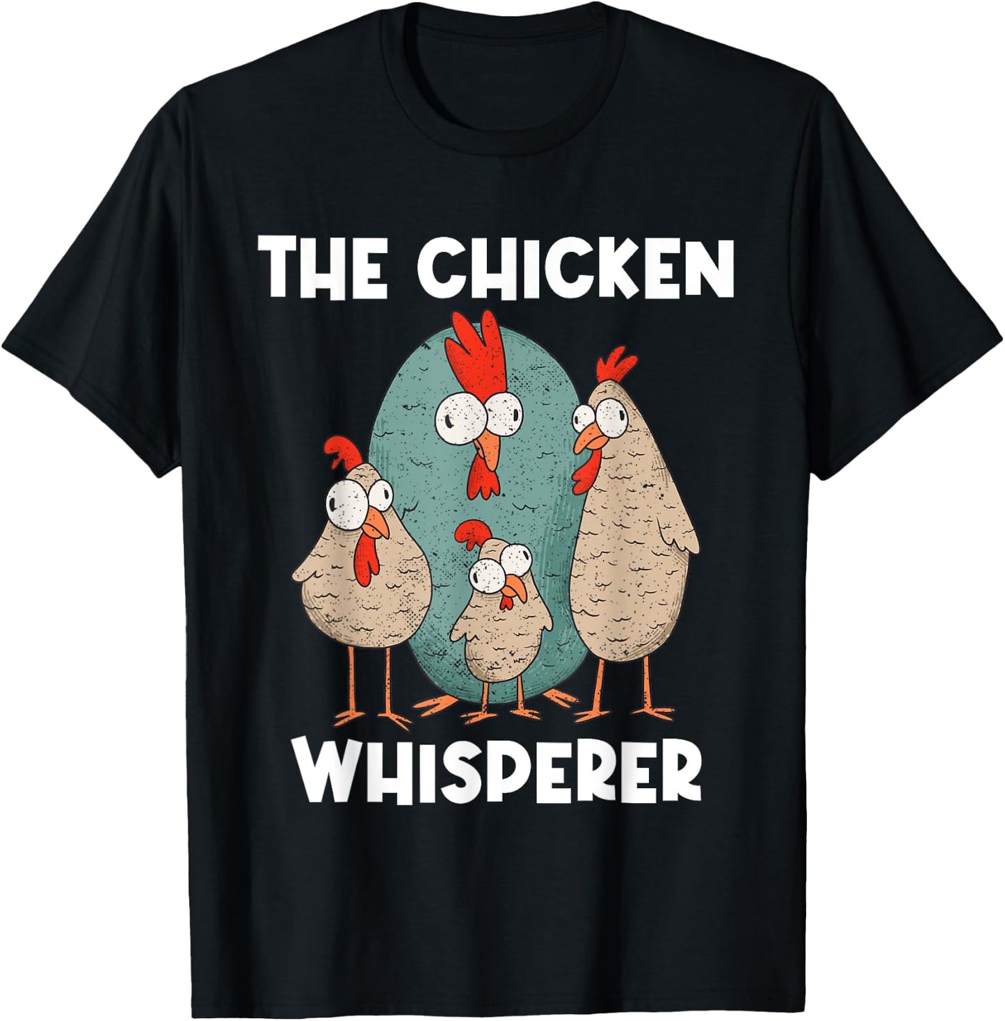 Funny Chicken Whisperer - Farmer Chickens Farmers Farmers T-Shirt - T-Shirt | Black