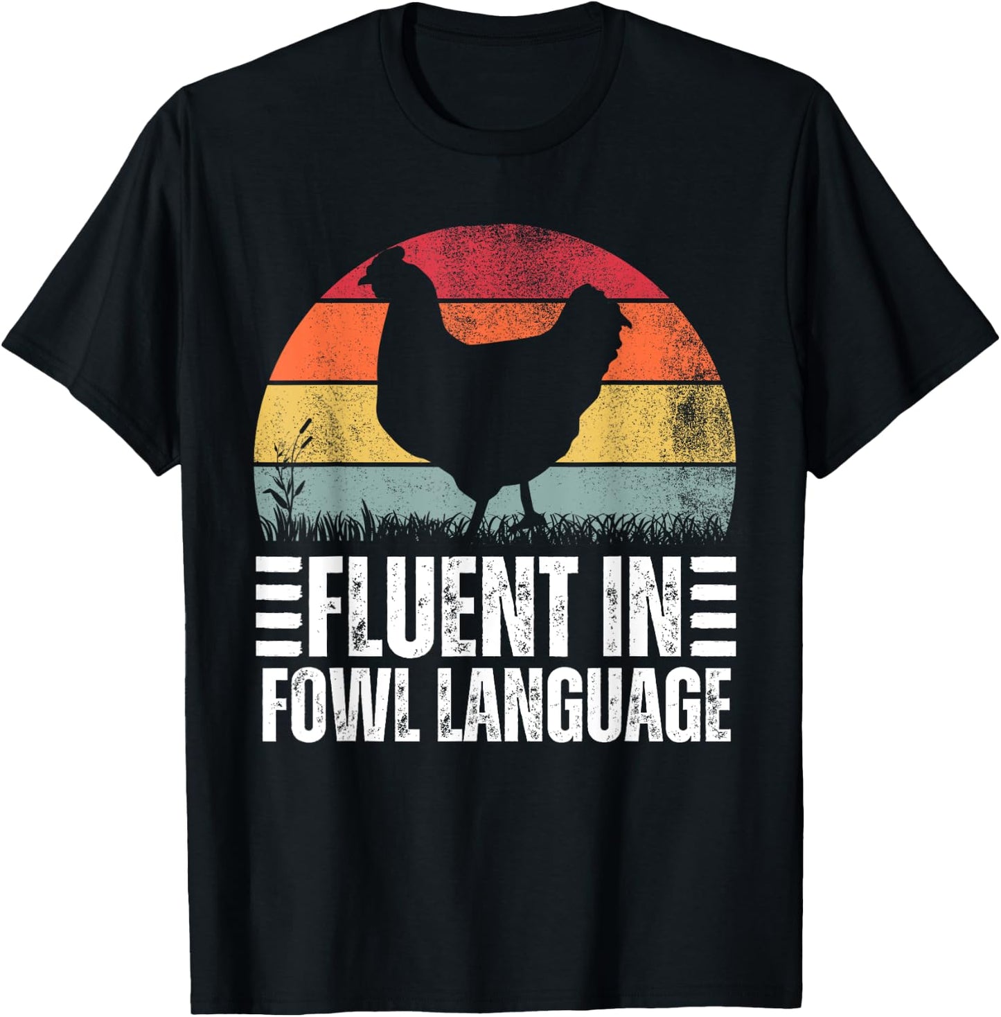 Funny Chicken Retro Vintage Fluent In Fowl Language T-Shirt - T-Shirt | Black