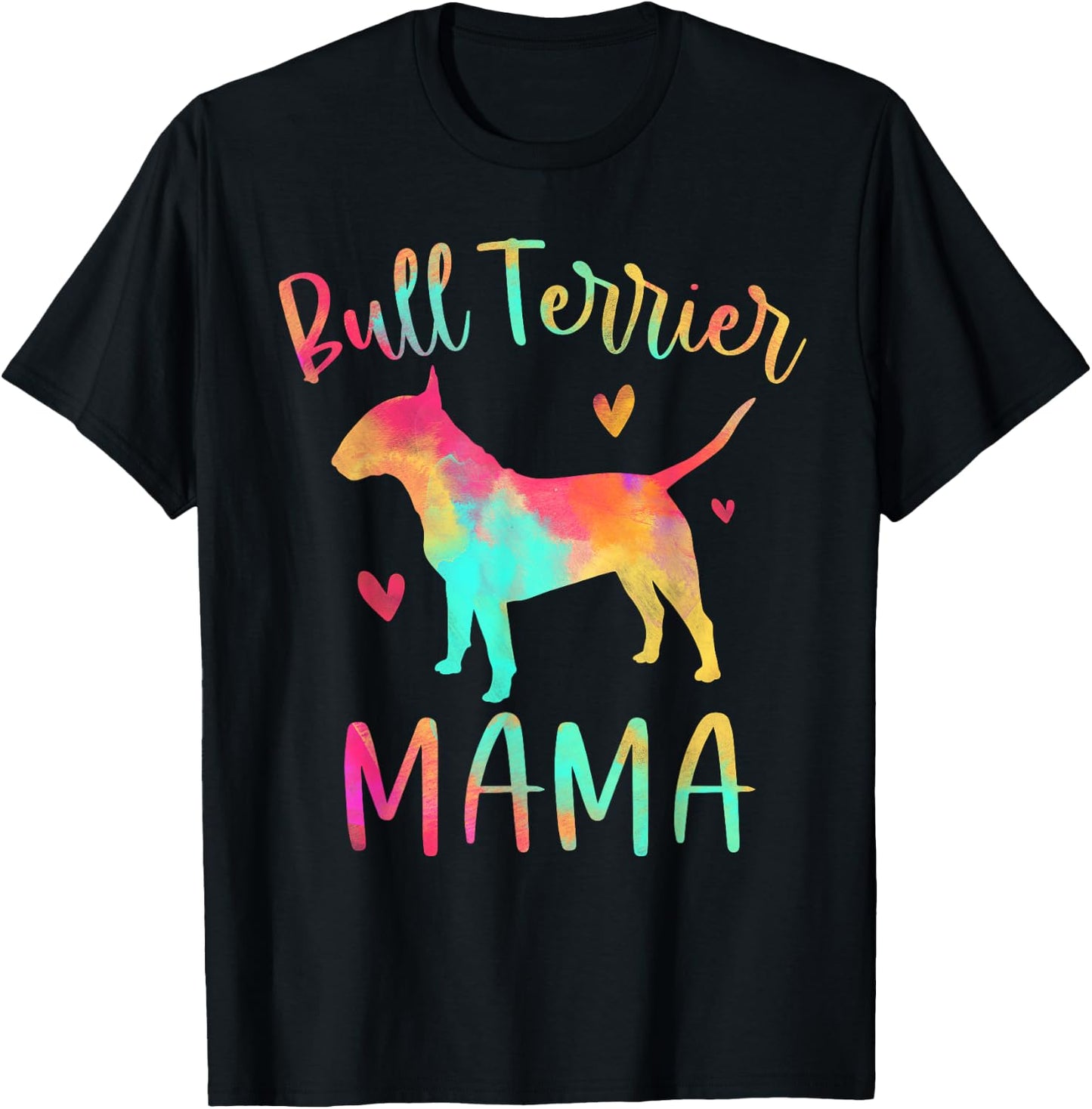 Bull Terrier Mama Colorful Bully Gifts Dog Mom Women Girls Kids T-Shirt - T-Shirt | Black