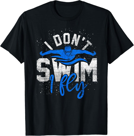 Ich schwimme nicht ich fliege Water Sports Funny Swimming T-Shirt - T-Shirt | Black