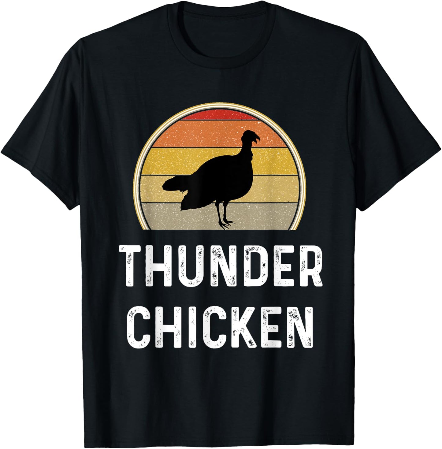 Funny Thunder Chicken Turkey Fowl Hunting Shirt Hunter Gift T-Shirt - T-Shirt | Black