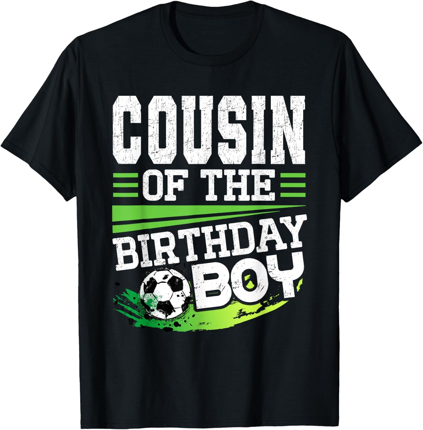 Soccer Birthday Cousin of the Birthday Boy Cousin Soccer T-Shirt - T-Shirt | Black