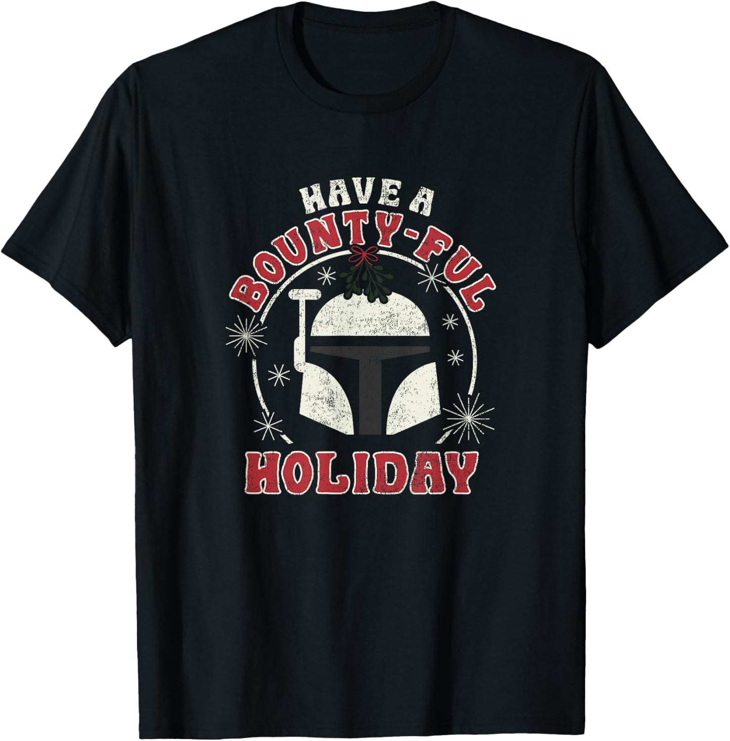 Star Wars Christmas Boba Fett Have A Bounty-Ful Holiday T-Shirt - T-Shirt | Black